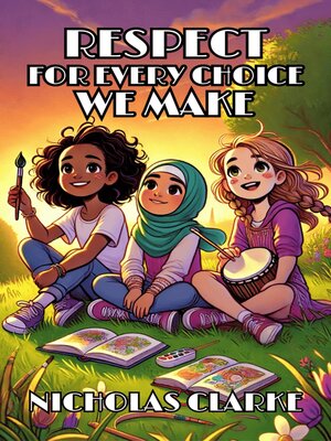 cover image of Respect for Every Choice We Make